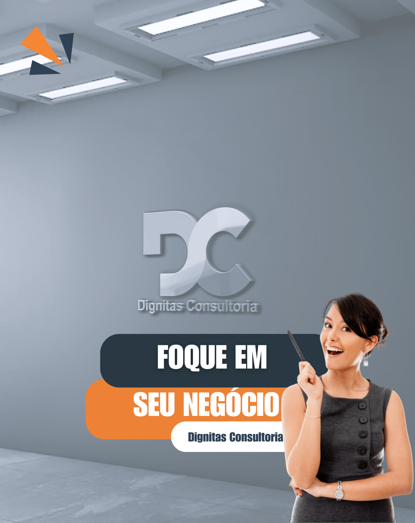 Foque em seu negocio - Dignitas Consultoria